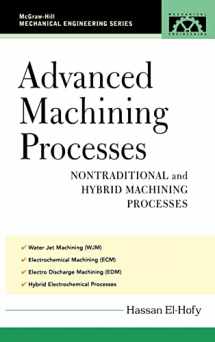9780071453349-0071453342-Advanced Machining Processes: Nontraditional and Hybrid Machining Processes