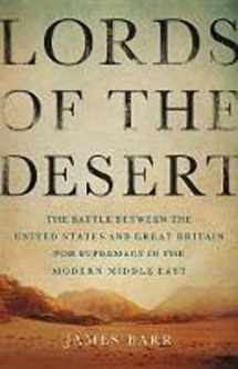 9780465050635-0465050638-Lords of the Desert: The Battle Between the United States and Great Britain for Supremacy in the Modern Middle East