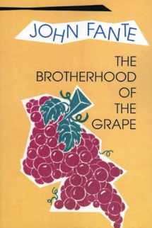 9780876857267-0876857268-The Brotherhood of the Grape