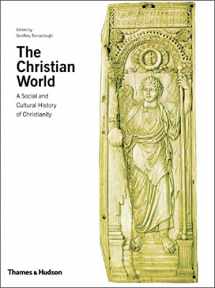 9780500283981-0500283982-The Christian World: A Social and Cultural History
