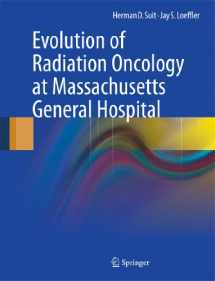 9781441967435-1441967435-Evolution of Radiation Oncology at Massachusetts General Hospital