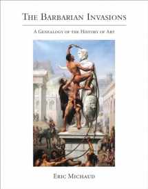 9780262043151-0262043157-The Barbarian Invasions: A Genealogy of the History of Art (October Books)