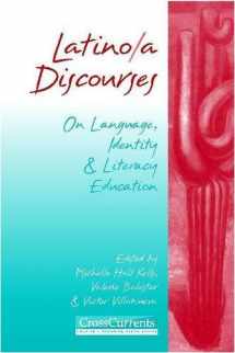 9780867095449-086709544X-Latino/a Discourses: On Language, Identity, and Literacy Education (Cross Current)