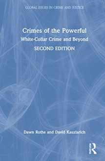 9780367644581-0367644584-Crimes of the Powerful (Global Issues in Crime and Justice)