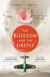 9781524737900-1524737909-The Blossom and the Firefly