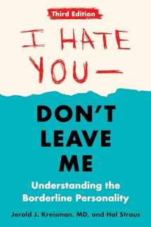 9780593418499-0593418492-I Hate You--Don't Leave Me: Third Edition: Understanding the Borderline Personality