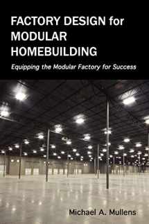 9780983321200-0983321205-Factory Design for Modular Homebuilding