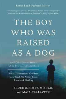 9780465094455-0465094457-Boy Who Was Raised as a Dog