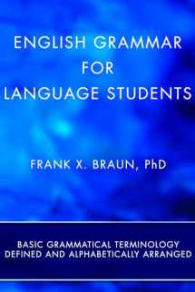 9781620328743-1620328747-English Grammar for Language Students (Stapled Booklet): Basic Grammatical Terminology Defined and Alphabetically Arranged