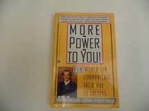 9780446670708-0446670707-More Power to You!: How Women Can Communicate Their Way to Success