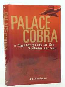 9780312353568-0312353561-Palace Cobra: A Fighter Pilot in the Vietnam Air War