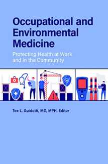 9781440877117-1440877114-Occupational and Environmental Medicine: Protecting Health at Work and in the Community