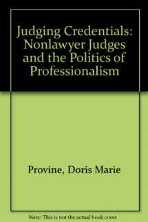 9780226684703-0226684709-Judging Credentials: Nonlawyer Judges and the Politics of Professionalism