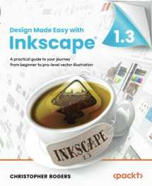 9781801078771-1801078777-Design Made Easy with Inkscape: A practical guide to your journey from beginner to pro-level vector illustration