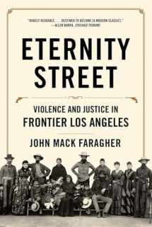 9780393353655-0393353656-Eternity Street: Violence and Justice in Frontier Los Angeles