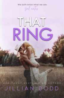 9781946793348-1946793345-That Ring: A second chance romance (That Boy®)