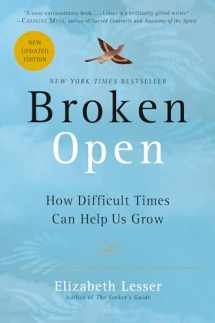 9780375759918-0375759913-Broken Open: How Difficult Times Can Help Us Grow