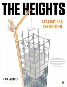 9780143124085-0143124080-The Heights: Anatomy of a Skyscraper