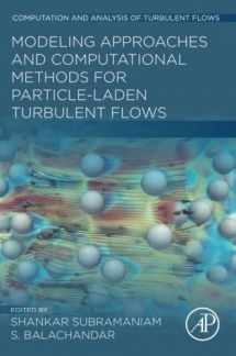9780323901338-0323901336-Modeling Approaches and Computational Methods for Particle-laden Turbulent Flows (Computation and Analysis of Turbulent Flows)