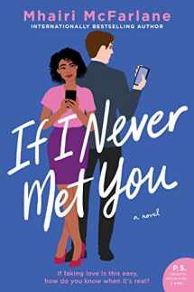 9780062958501-006295850X-If I Never Met You: A Novel