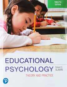 9780134995199-0134995198-Educational Psychology: Theory and Practice, plus MyLab Education with Pearson eText -- Access Card Package