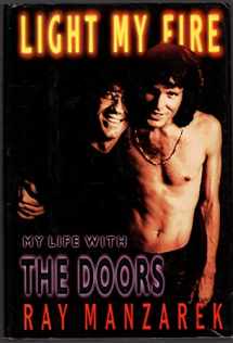 9780399143991-0399143998-Light My Fire: My Life With the Doors
