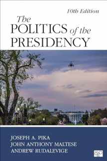 9781544389967-1544389965-The Politics of the Presidency