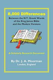 9781568480541-1568480547-8,000 Differences Between the N.T. Greek Words of the King James Bible and the Modern Versions (English and Greek Edition)