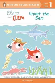 9780448478128-0448478129-Clara and Clem Under the Sea (Penguin Young Readers, Level 1)