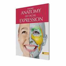 9781735039046-1735039047-Anatomy of Facial Expressions