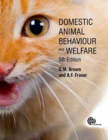 9781780645391-1780645392-Domestic Animal Behaviour and Welfare