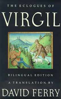 9780374526962-0374526966-The Eclogues of Virgil (Bilingual Edition) (English and Latin Edition)