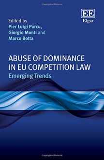 9781785367618-1785367617-Abuse of Dominance in EU Competition Law: Emerging Trends
