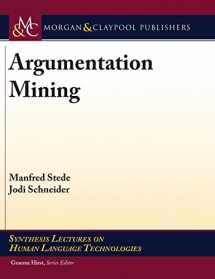 9781681734613-1681734613-Argumentation Mining (Synthesis Lectures on Human Language Technologies)