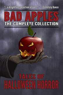 9781983667633-1983667633-Bad Apples: Halloween Horror: The Complete Collection