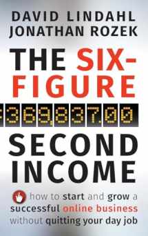 9780470633953-0470633956-The Six-Figure Second Income: How To Start and Grow A Successful Online Business Without Quitting Your Day Job