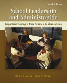 9780078110269-0078110262-School Leadership and Administration: Important Concepts, Case Studies, and Simulations