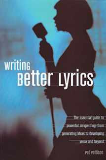 9781582970646-1582970645-Writing Better Lyrics