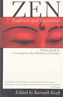 9780802131621-080213162X-Zen: Tradition and Transition: A Sourcebook by Contemporary Zen Masters and Scholars