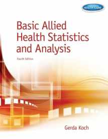 9781133602705-1133602703-Basic Allied Health Statistics and Analysis, 4th Edition