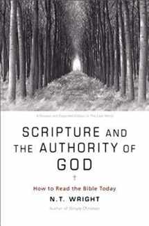 9780062212641-0062212648-Scripture and the Authority of God: How to Read the Bible Today
