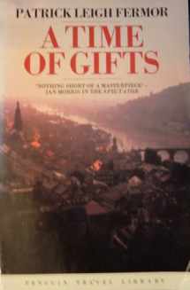9780140095135-0140095136-A Time of Gifts: On Foot to Constantinople: From the Hook of Holland to the Middle Danube