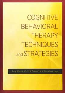9781433822377-1433822377-Cognitive Behavioral Therapy Techniques and Strategies