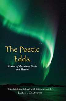 9781624663567-1624663567-The Poetic Edda: Stories of the Norse Gods and Heroes (Hackett Classics)
