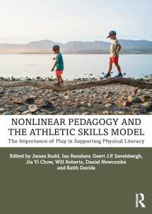 9780367894610-0367894610-Nonlinear Pedagogy and the Athletic Skills Model: The Importance of Play in Supporting Physical Literacy