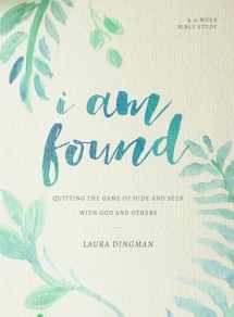 9780802414687-0802414680-I Am Found: Quitting the Game of Hide and Seek with God and Others
