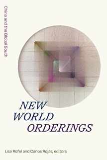9781478019015-1478019018-New World Orderings: China and the Global South (Sinotheory)