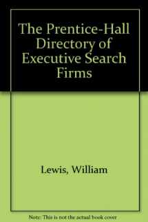 9780671555184-0671555189-The Prentice-Hall Directory of Executive Search Firms
