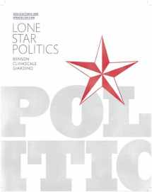 9780134016191-013401619X-Lone Star Politics, 2014 Elections and Updates Edition (2nd Edition)