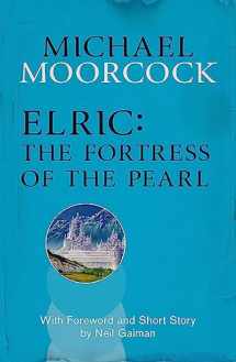 9780575113435-057511343X-Elric: The Fortress of the Pearl (Moorcocks Multiverse)